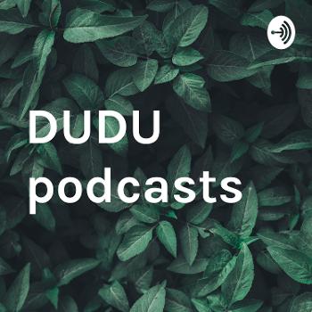 DUDU podcasts