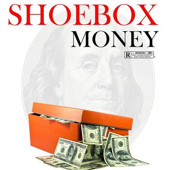 Jaz.E.J and Droo954 Present: ShoeBoxMoney Podcast