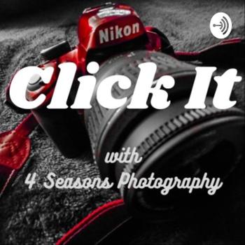 CLICK IT with 4 Seasons Photography