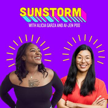 Sunstorm with Alicia Garza