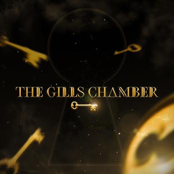 The Gills Chamber