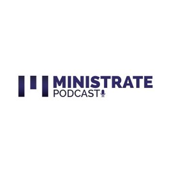 Ministrate Podcast