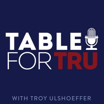 Table For Tru