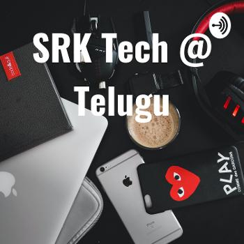 SRK Tech @ Telugu