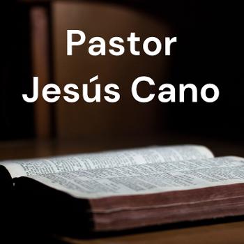 Pastor Jesús Cano