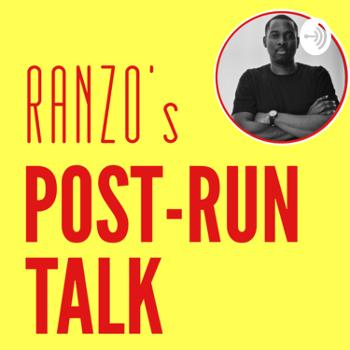 Ranzo’s Post-Run Talk