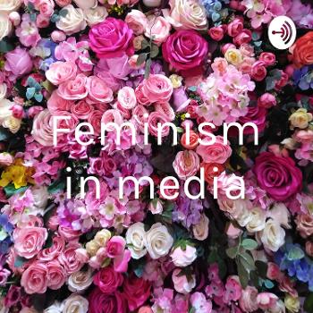 Feminism in media