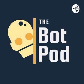 The Bot Pod