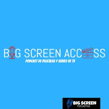 Big Screen Access - (BSA)