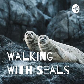 Walking With Seals