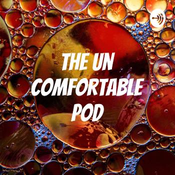The Un-comfortable Pod