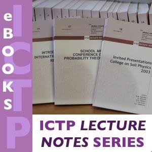 ICTP Lecture Notes Series (LNS)