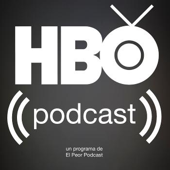 HBO Podcast, todo sobre HBO España