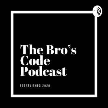 Bro's Code Podcast