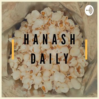 Hanash Daily