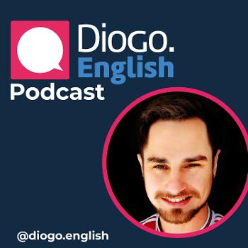 Diogo English Podcast