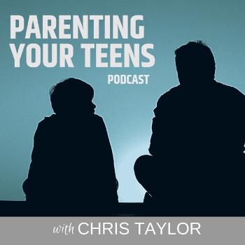 Parenting Your Teens
