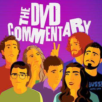 The DVD Commentary: A Bad Movie Watch Along