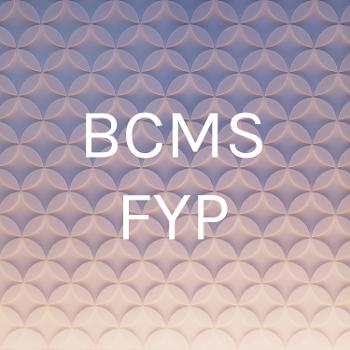 BCMS FYP