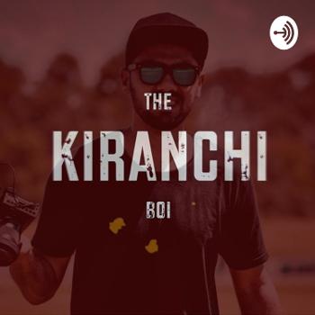 The Kiranchi Boi