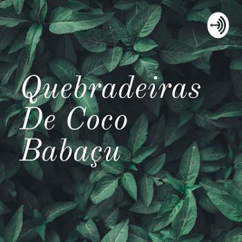 Quebradeiras De Coco Babaçu