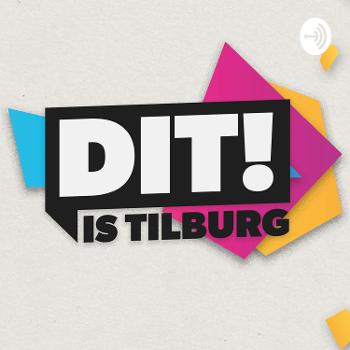 Dit Is Tilburg Podcast