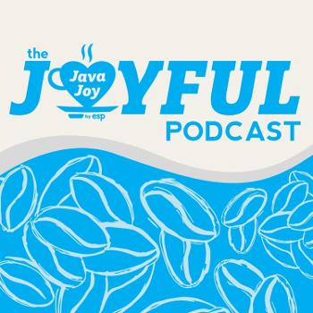 The Joyful Podcast