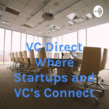 VC Direct Where Startups and VC’s Connect