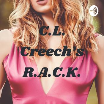 C.L. Creech's R.A.C.K.