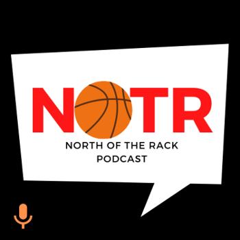 North Of The Rack Podcast