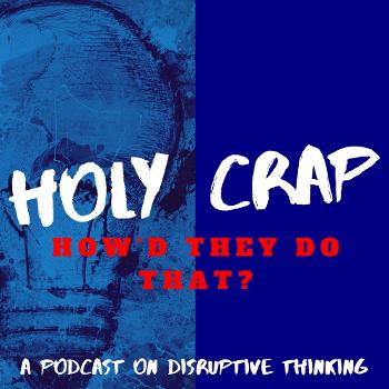 The Holy Crap Podcast
