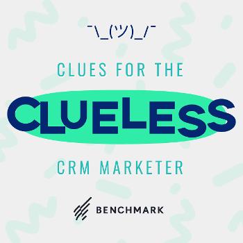 Clues for the Clueless CRM Marketer