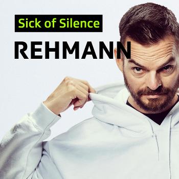 Rehmann S.O.S. – Sick of Silence