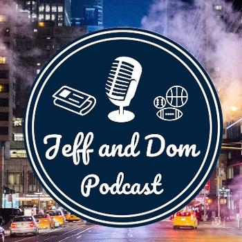 The Jeff and Dom Pod