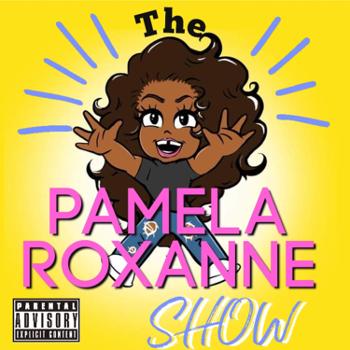 The Pamela Roxanne Show