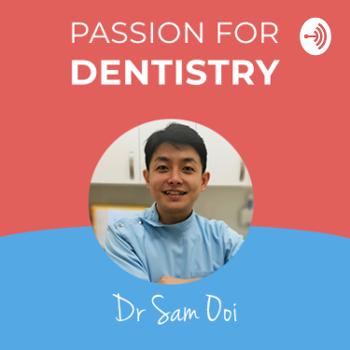 Passion for Dentistry