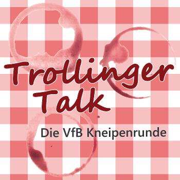 TrollingerTalk | Die VfB Stuttgart-Kneipenrunde