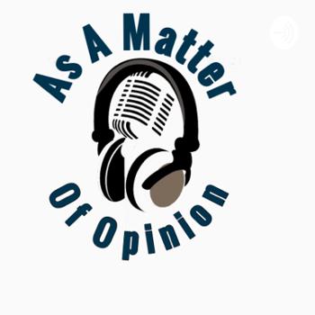 As A Matter Of Opinion w/T.L. Gooden