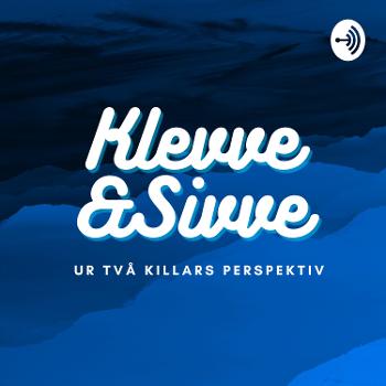 Klevve & Sivve - Ur två killars perspektiv