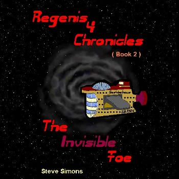 Regenis 4 Chronicles Book 2 - The Invisible Foe