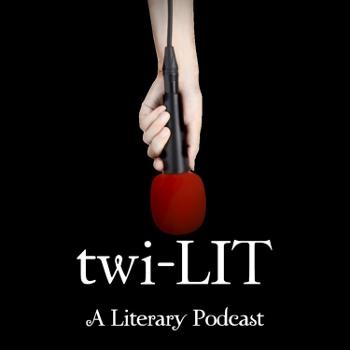 twi-LIT: A Literary Podcast
