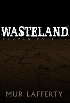 Heaven Season Four: Wasteland
