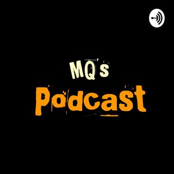MQ's Podcast