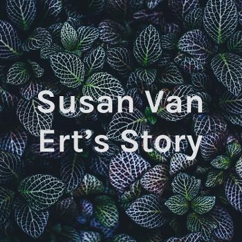 Susan Van Ert's Story
