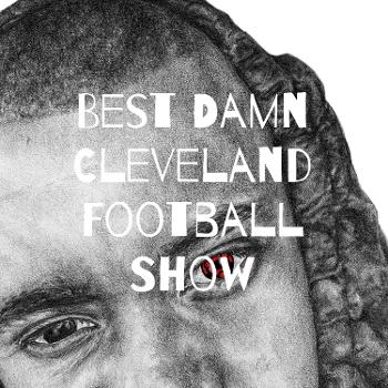 Best Damn Cleveland Football Show