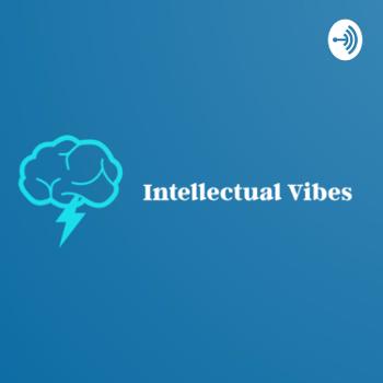Intellectual Vibes