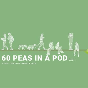 60 Peas in a Podcast