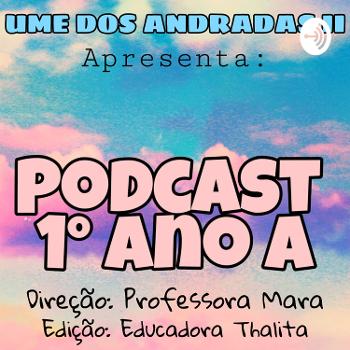 Podcast 1° Ano A