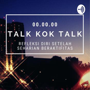 Talk Kok Talk