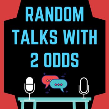 Random Talks with 2 Odds